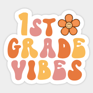 1st grade vibes Sticker